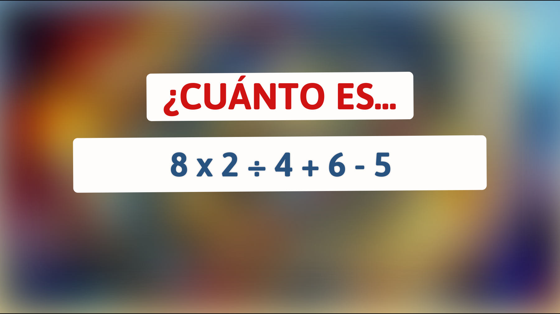 ¿Puedes resolver este acertijo matemático que solo genios logran descifrar al primer intento? ¡Atrévete y demuestra tu inteligencia!"