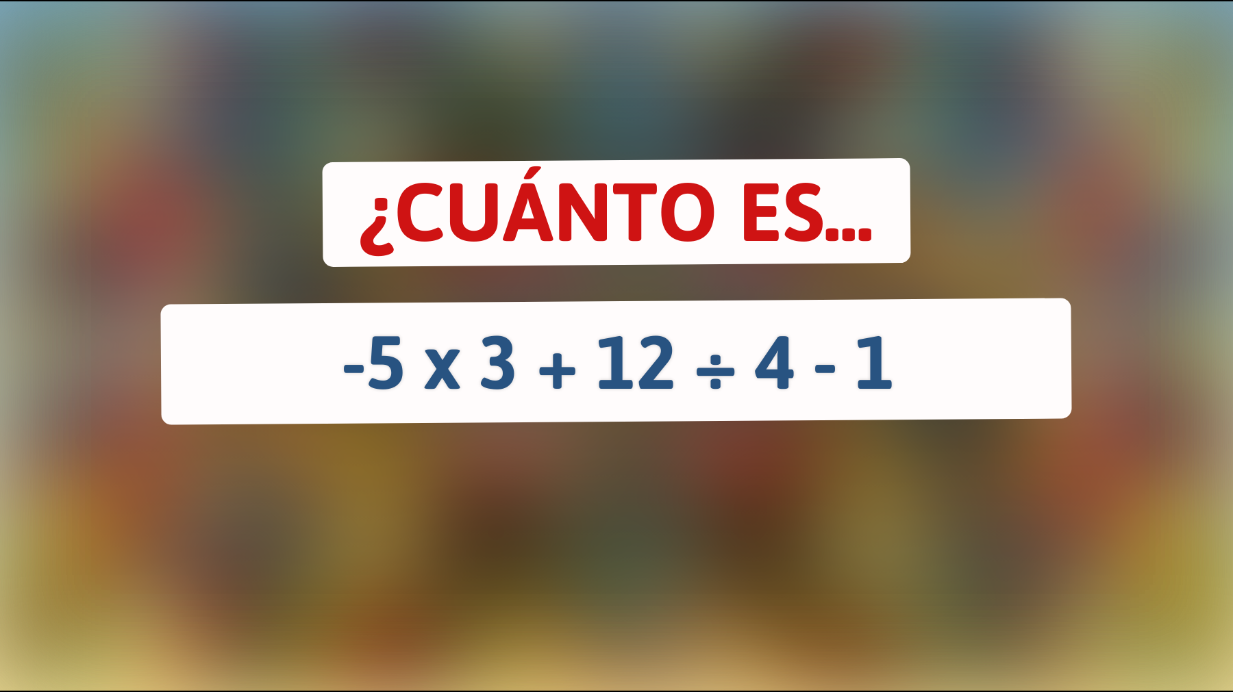 ¡Solo el 1% de los genios puede resolver este acertijo matemático sin calculadora! ¿Te atreves a intentarlo?"