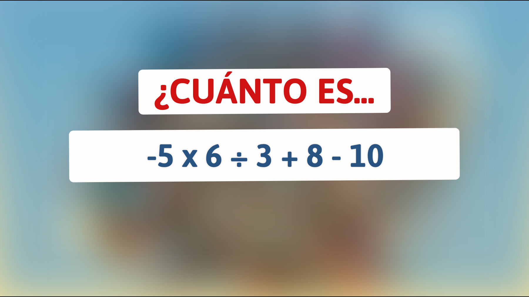 ¿Eres un genio matemático? Descubre el desafío que pocos pueden resolver: ¿Cuál es el verdadero resultado de este acertijo numérico?"