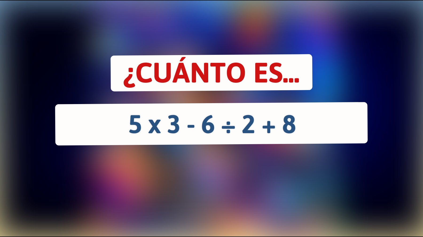 \"Descubre si eres un genio resolviendo este sencillo pero engañoso acertijo matemático: ¿Podrás calcularlo correctamente?\""